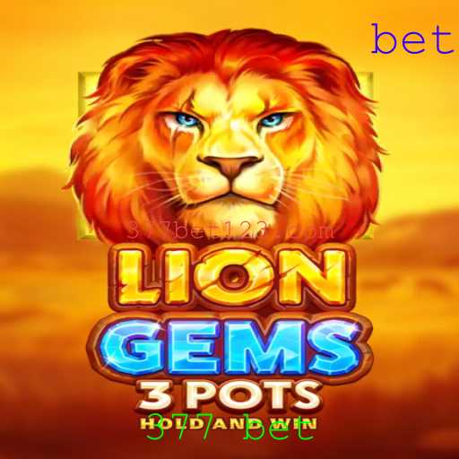 Explorando o Mundo do Jogo LionGems3pots e a Emoção do '377 bet'