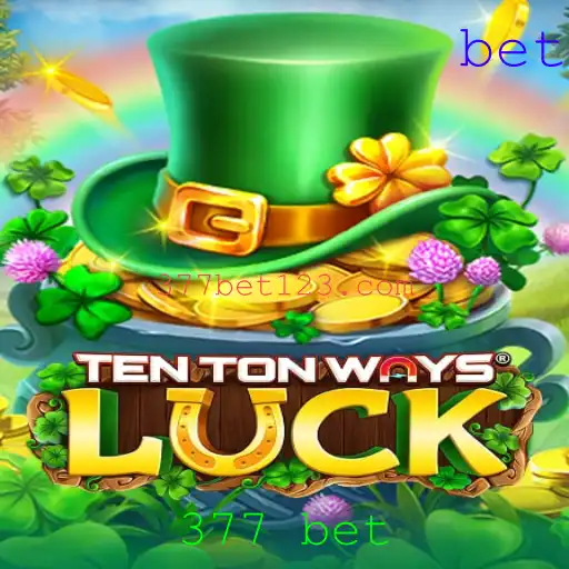 Descubra os Segredos de TenTonWaysLuck e a Estratégia do 377 Bet